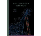 BLAISE ET LE KONTROLEUR DE KASTATROFFE