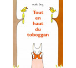 Tout en haut du toboggan