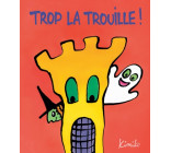 Trop la trouille - (pop up)