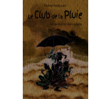 Club de la pluie au pensionnat des mystères poche (Le)