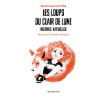 LES LOUPS DU CLAIR DE LUNE