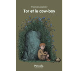 Tor et le cow-boy