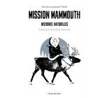 Mission mammouth