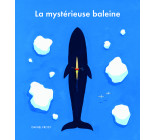 La mystérieuse baleine