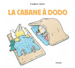 Cabane a dodo (La)