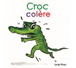 Croc colère