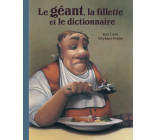 Le géant, la fillette et le dictionnaire