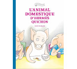 L'animal domestique d'Hermès Quichon