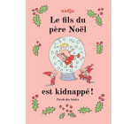 Le fils du père Noël est kidnappé !