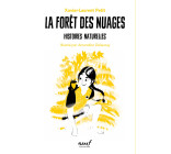 Histoires naturelles - Tome 5 - La forêt des nuages