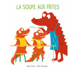 Mim et Crocus : La soupe aux frites