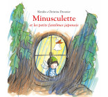 Minusculette et les petits fantômes japonais