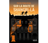 Sur la route de Shangri-La