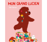 Mon grand Lucien