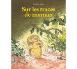 Sur les traces de maman