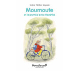 Moumoute et la journée avec Mouchka