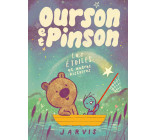 Ourson et Pinson - Tome 2 - Les étoiles et autres histoires