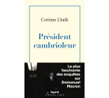 Président cambrioleur