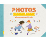 Photos de classe et souvenirs d'école