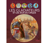 Les gladiateurs et les jeux du cirque