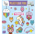 Plastique fou - Mes créations kawaii