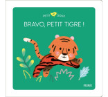 Bravo, petit tigre !