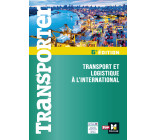 Transporter - Transport et logistique à l'international - 2ème édition