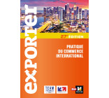 Exporter - Pratique du commerce international - 27e édition