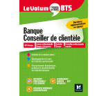 Le Volum' BTS - Banque, Conseiller de clientèle - Révision et entraînement