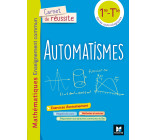 Carnet de réussite - AUTOMATISMES - MATHS enseignement commun 1re -Tle séries techno - Éd. 2021