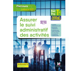 Parcours interactifs ASSURER LE SUIVI ADMINISTRATIF DES ACTIVITÉS - Tle BAC Pro AGOrA - 2022 - Elève