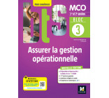 BLOC 3 Assurer la gestion opérationnelle - BTS MCO - 1&2 années - Ed 2022