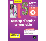 BLOC 4 Manager l'équipe commerciale - BTS MCO - 1&2 années - Ed 2022