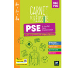 Carnet de Réussite - PRÉVENTION SANTÉ ENVIRONNEMENT (PSE) - Bac Pro - Ed. 2023 - Livre élève