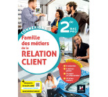 Connexions - LA RELATION CLIENT 2de BAC Pro - Éd. 2023 - Livre élève