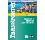 Transporter - Transport et logistique à l'international - 7ème édition