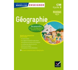 Magellan Enseigner la Géographie au cycle 3 éd. 2016 - Guide pédagogique