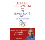 En bonne santé avec Montaigne