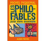 Les Philo-fables pour vivre ensemble