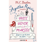 Agatha Raisin enquête 20 - Voici venir la mariée