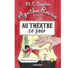 Agatha Raisin enquête 25 - Au théâtre ce soir