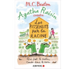 Agatha Raisin enquête 27 - Les pissenlits par la racine