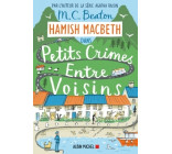 Hamish Macbeth 9 - Petits crimes entre voisins