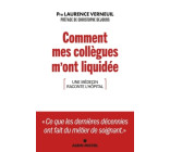 Comment mes collègues m'ont liquidée