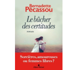 Le Bûcher des certitudes