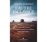 L'Autre esclavage