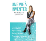 Une vie à inventer