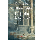 Le Jardin de cendres - La reine oubliée T4