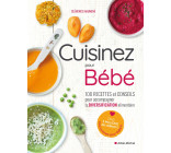 Cuisinez pour bébé