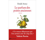 Le Parfum des poires anciennes